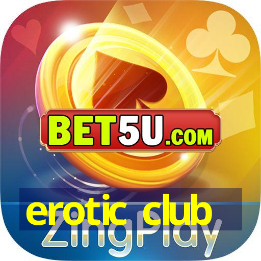 erotic club